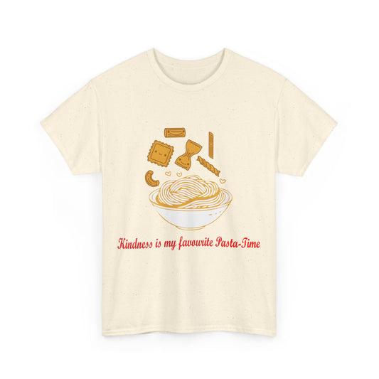 Kindness Is My Pasta-Time T-Shirt | Wholesome Funny Food Tee | Quirky Kindness Shirt | Punny Gift for Foodies & Pasta Lovers